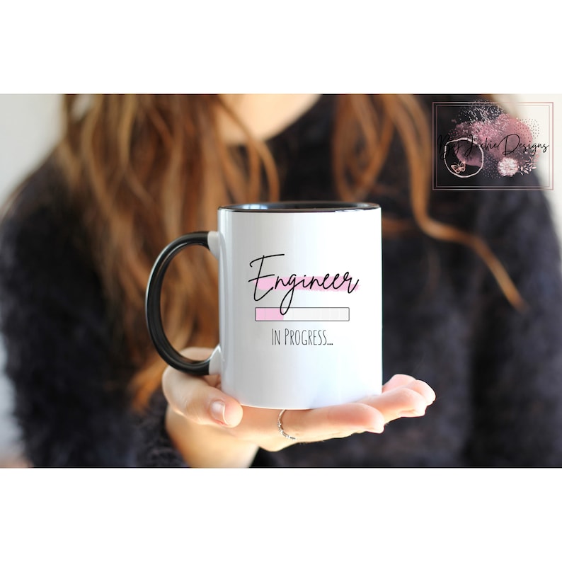 Engineer in Progress Mug, Future Engineer Mug, Engineering Mug, Engineer Women Mug, Gift for Engineer Student, Female Engineer Mug, STEM Girl, 11 oz