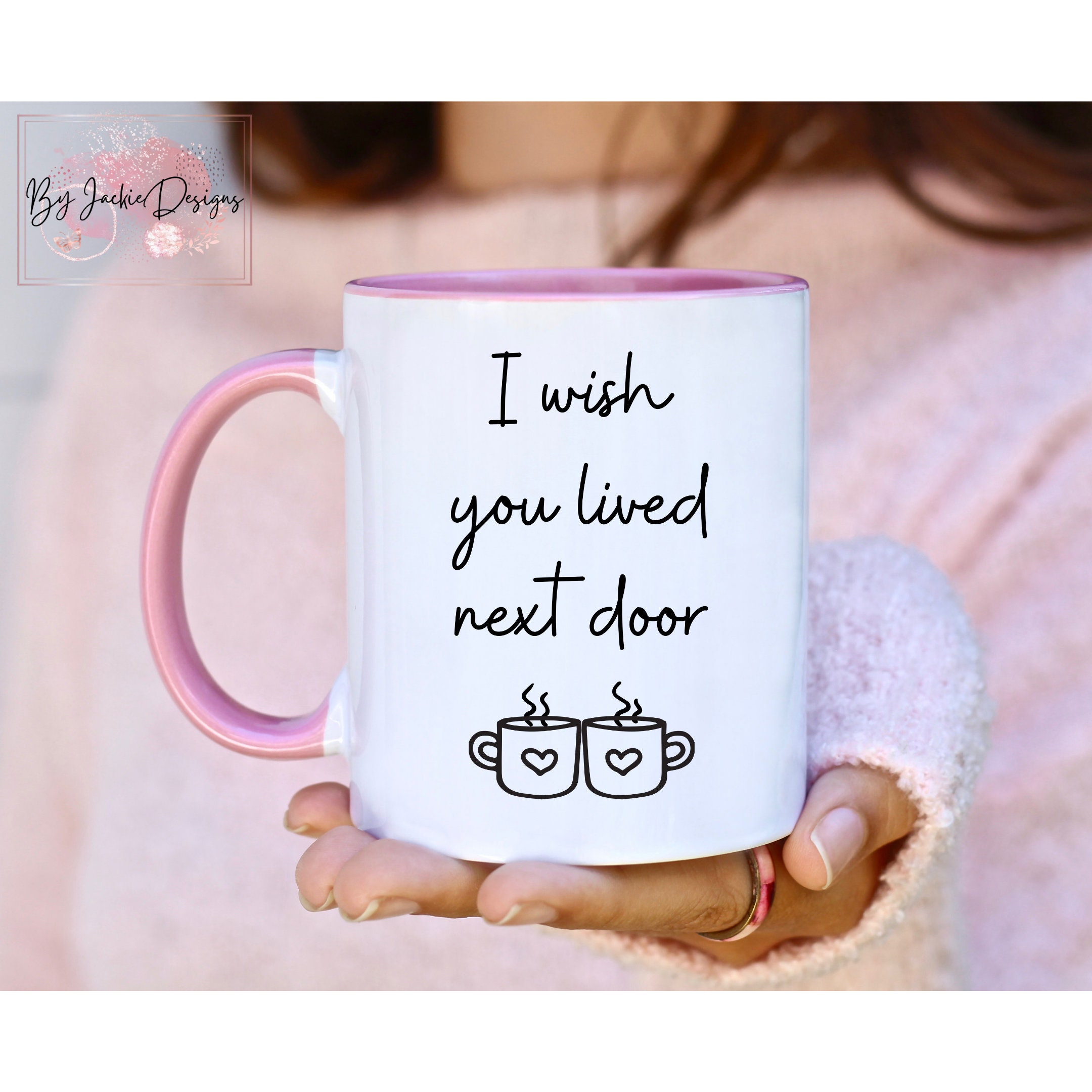 Discover I Wish You Lived Next Door Mug, Neighbors Mug, Housewarming Gift, Long Distance Mug, Missing You Gift, Neighbor Gift Bestie Mug Move in Gifts