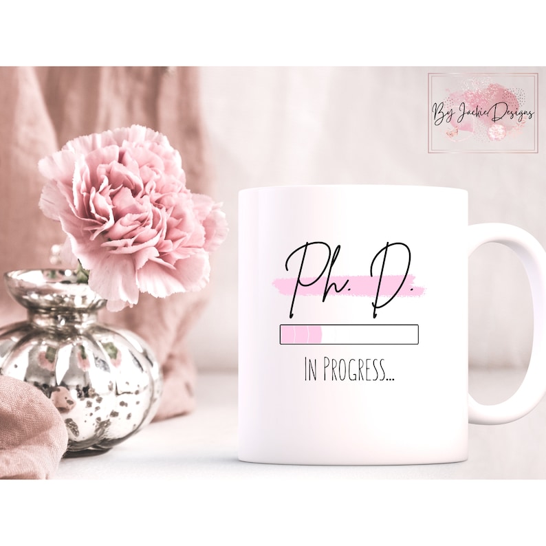 PhD Student Mug, PhD in Progress, PhD Loading, Dr Mug PhD, Future PhD Mug, PhD Research, PhD Gift for Her, Doctorate Degree Doctoral Student