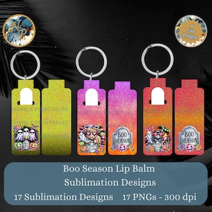 May include: A collection of lip balm holders with keychains, featuring Halloween-themed designs. The holders display ghosts, pumpkins, and the text "Boo Season." The image also includes the text "Nimble Printables" and "17 Sublimation Designs."