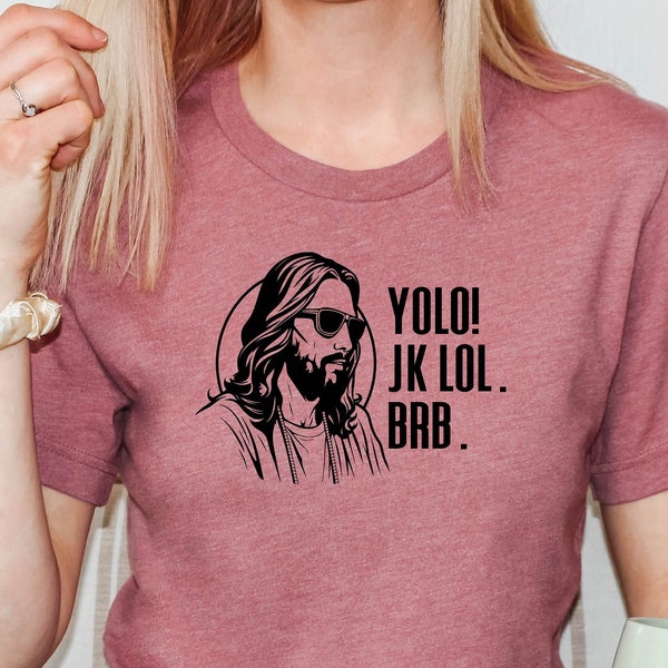 Jesus YOLO Shirt,BRB Jesus Shirt,Easter Shirt,Funny Easter Shirt,Jesus Is Back Shirt,Easter Sunday Shirt,Peeps Shirt,Hoppy Easter Tee,Bunny