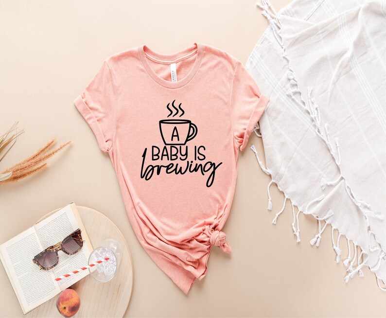 Baby Is Brewing Shirt,Preggers Shirt,Mothers Day,First Time Mom,Funny Mom Shirt,Mom,Baby Reveal Shirt,Pregnant AF,Prayed for this Baby image 1