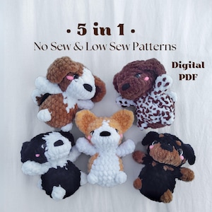 5 in 1 NO Sew & LOW Sew Dog Crochet Patterns, 5 in 1 Crochet Pattern, No Sew Dog Amigurumi Pattern, PDF Crochet Pattern