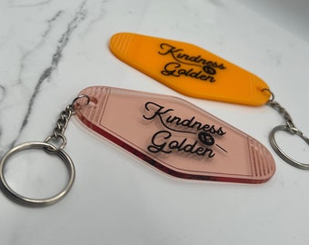 Kindness is Golden Key Tag, Hotel Key Chain, Retro Hotel Keychain, Acrylic, Permanent Vinyl Appliqued