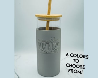Small Business Mama - Glass Tumbler with Laser Engraved Silicone Sleeve, 20 oz Capacity, Bamboo Lid and Straw