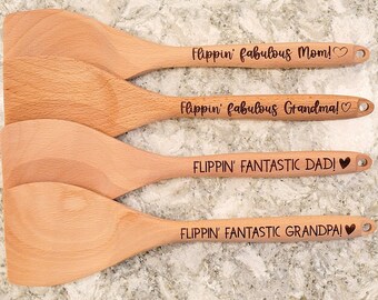 Engraved Wooden Flipper/Turner for Moms, Dads, Grandmas or Grandpas with Punny Sayings, Laser Engraved Beech Wood