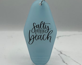 Salty Little Beach Key Tag, Hotel Key Chain, Retro Hotel Keychain, Acrylic, Permanent Vinyl Appliqued