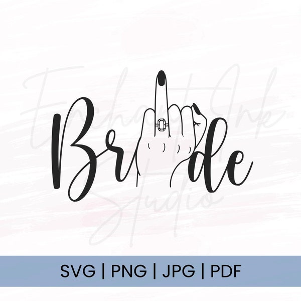 Bride Svg | Ring Finger Svg | Wedding Svg | Bride Wedding Finger Svg | Marriage Svg | Instant Download