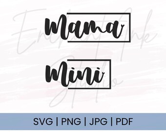 Mama And Mini | Motherhood Svg | Mother And Daughter | Png | Jpg | Pdf |