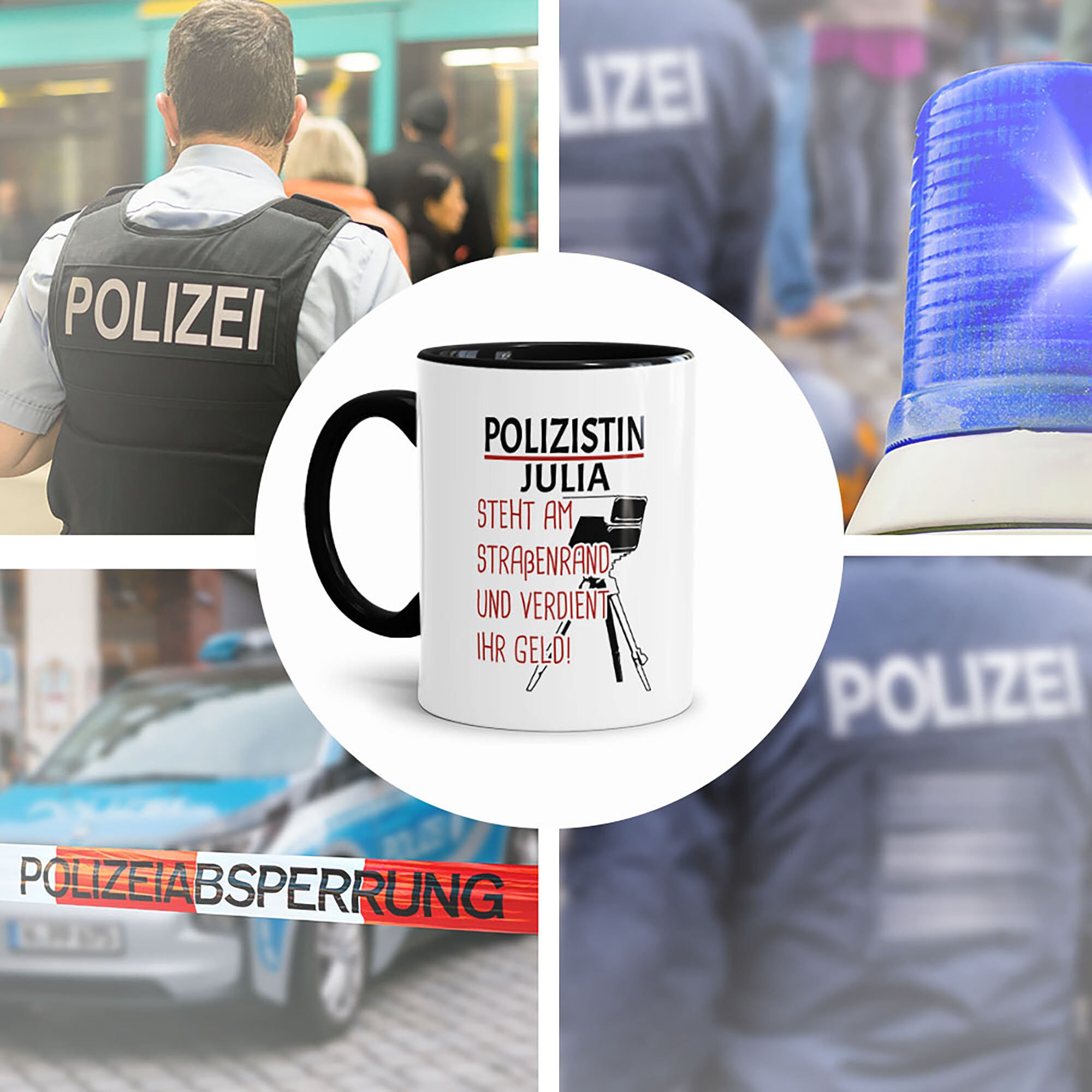 Polizei Tasse mit Namen Am Straßenrand Geld verdienen Polizistin Geschenk Beruf Kaffeetasse