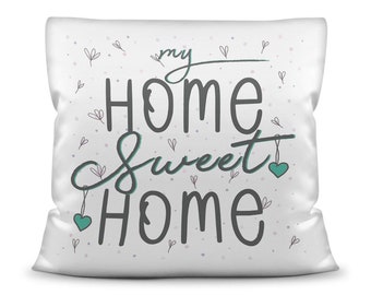 Kissen mit Spruch: My Home Sweet Home | Statement Deko-Kissen | Geschenk für Familie und Freunde