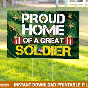 Proud Home of a Great Soldier The United States Military Academy Yard Sign 18x24 and 24x36 Inches Digital Download Army Yard Decor BCT Army