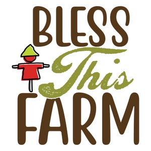 Bless this farm design .svg .pdf .png .dxf file  Cricut SVG - Silhouette File - Cricut Files - Silhouette Download - Cricut Download