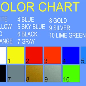 May include: Color chart with 10 color swatches. The colors are white, yellow, red, orange, blue, sky blue, black, gray, gold, silver, and lime green. Each color swatch is labeled with a number from 0 to 10.