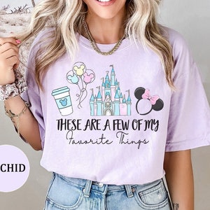Disney World Castle Comfort Colors Shirt, There are a few of my favorite things Disney Shirt, Disney Snacks Shirt, Disney Family Trip Shirt