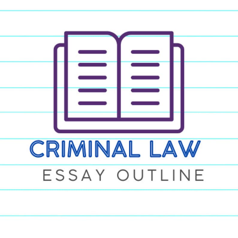 criminal law essay outline