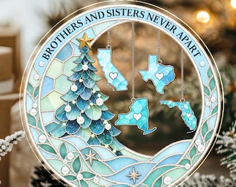 Personalized Brothers And Sisters Never Apart Christmas Acrylic Ornament, Custom State Hanging Keepsake