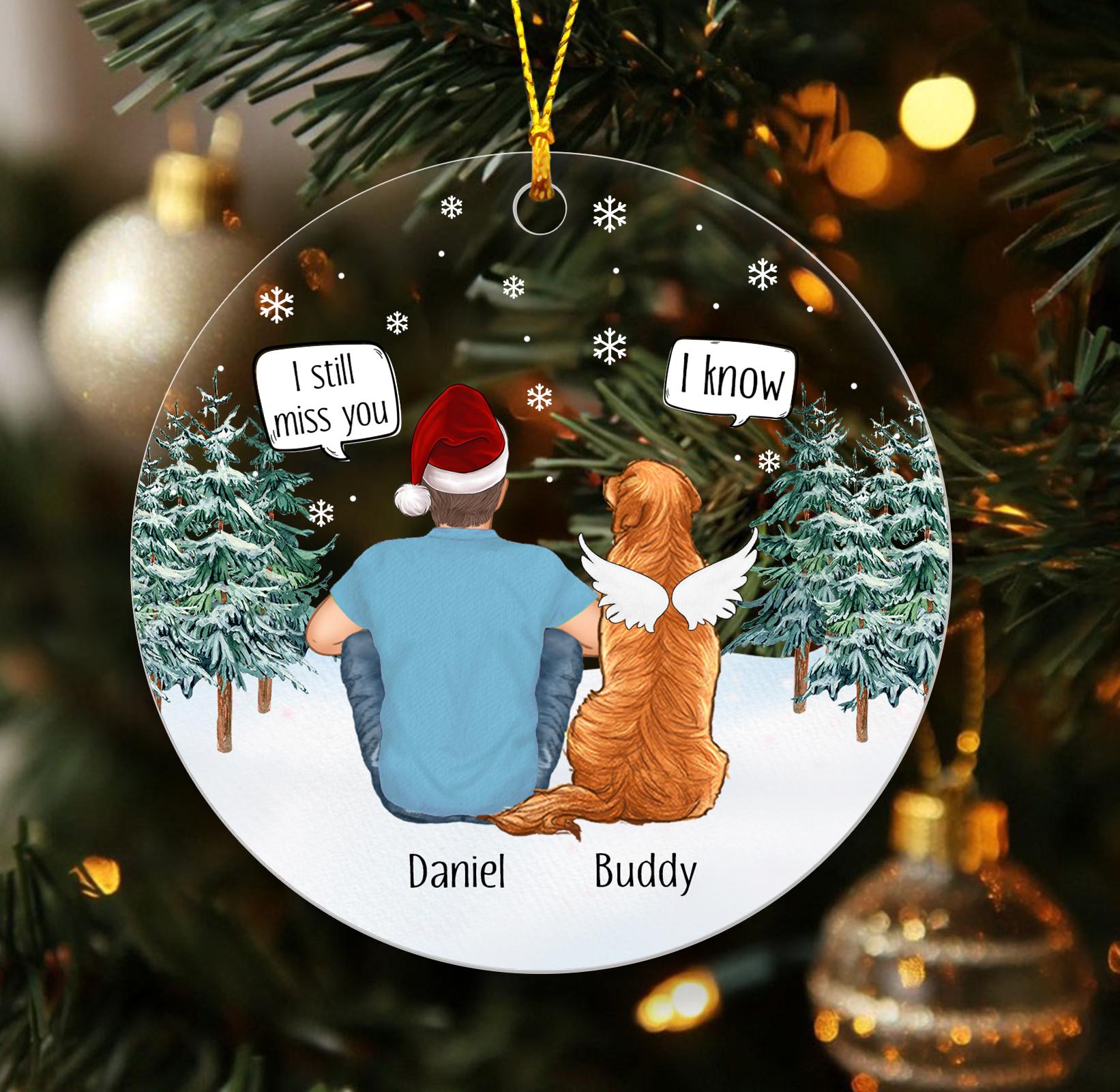 Personalized Pet Memorial Christmas Ornament 2025, I Still Miss You Dog ...