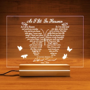 Personalized As I Sit In Heaven Memorial Acrylic Plaque, Custom Butterfly Grief Poem Memorial Gift, Loss Of Mom Memorial Night Light