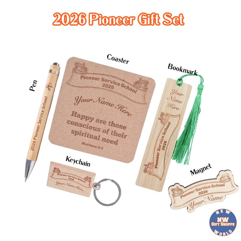 May include: A 2026 Pioneer Gift Set featuring a pen, coaster, bookmark, keychain, and magnet. The items are made of wood and have the text "Pioneer Service School 2026" and "Your Name Here". The coaster has a quote from Matthew 5:3.
