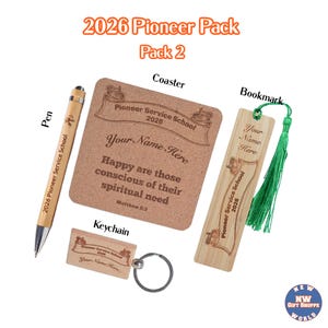 May include: A gift set featuring a pen, coaster, bookmark, and keychain. The items are light brown with the text "2026 Pioneer Service School" and "Your Name Here". The coaster has a quote from Matthew 5:3.