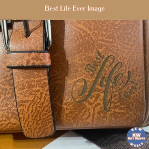 A close-up of a brown vegan leather bag shows a buckle and the engraved text "Best Life Ever" in a script font.
