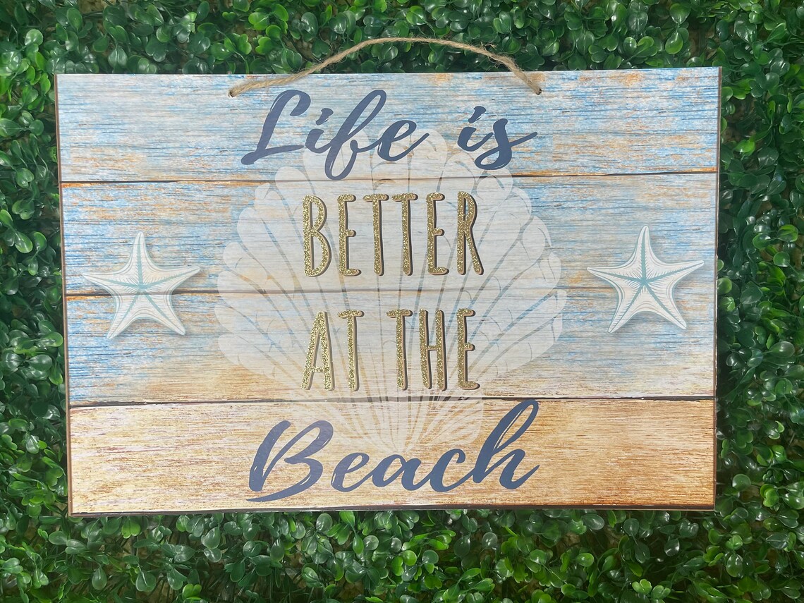 Life is Better at the Beach Coastal Wall Décor Sign - Etsy