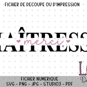 SVG MErci maîtresse , svg cricut, cricut cutfile, svg maitresse, svg cadeau maitresse, svg silhouette studio,citation francaise svg