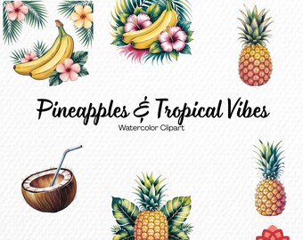 Watercolor Pineapples and Tropical Vibes Collection Clipart, Summer Beach Clipart, Exotic Island Bundle, Sunny Vacation Graphic PNG