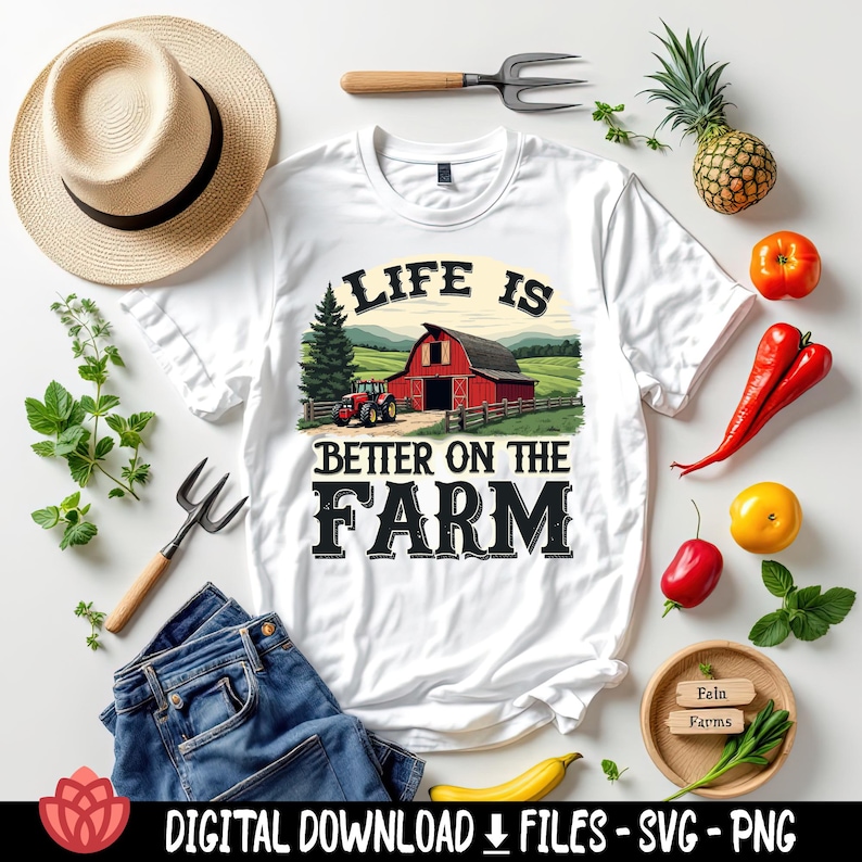 May include: White t-shirt with the text "LIFE IS BETTER ON THE FARM" and a graphic of a red barn and tractor. The image includes a straw hat, denim jeans, and various fruits and vegetables.