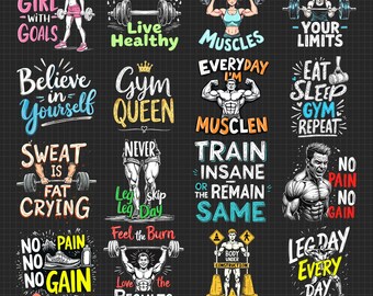 May include: A set of 16 colourful digital designs featuring motivational quotes and images related to fitness and weightlifting. The designs include phrases like "Just a Girl with Goals", "Lift Heavy Live Healthy", "Mom with Muscles", "Push Your Limits", "Believe in Yourself", "Gym Queen", "Everyday I'm Musclen", "Eat Sleep Gym Repeat", "Sweat is Fat Crying", "Never Skip Leg Day", "Train Insane or Remain the Same", "No Pain No Gain", "Feel the Burn Love the Results", "Body Under Construction", and "Leg Day Every Day".