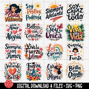 May include: A set of 12 colourful digital designs featuring Spanish phrases with floral and other decorative elements. The phrases include "Soy Chica Valiente", "Soy Positiva y Poderosa", "Siempre Adelante", "Soy Capaz de Todo", "Con Amor y Alegria", "Belleza con Corazón", "Soy Unica", "Viva la Vida", "Siempre con Amor", "Viva la Fuerza Latina", "Luz y Esperanza", "Pequeña pero Fuerte", "Soy Valiente y Bella", "Fuerza de Mujer", "Crée en ti Misma", and "Brilla con Orgullo".