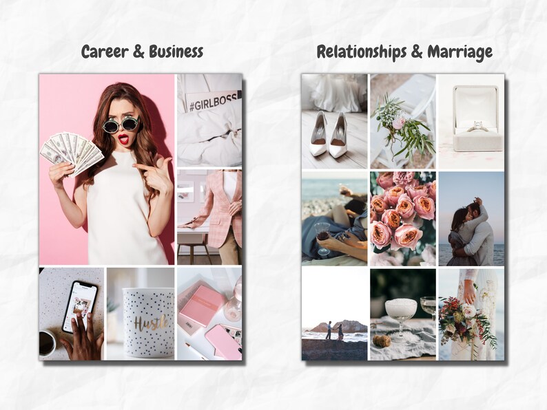 May include: A collage of images representing career and business goals, including a woman holding cash, a pink blazer, a coffee mug with the word "Hustle" on it, and a phone with a social media app open. The second collage represents relationships and marriage, with images of wedding rings, flowers, and couples.