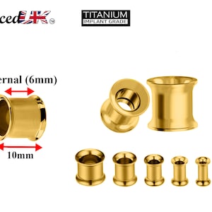 May include: A set of gold titanium ear gauges in various sizes, ranging from 6mm to 10mm. The gauges are made of implant grade titanium and are suitable for stretched earlobes. The image shows the internal diameter of the gauge, which is 6mm, and the overall length of the gauge, which is 10mm.