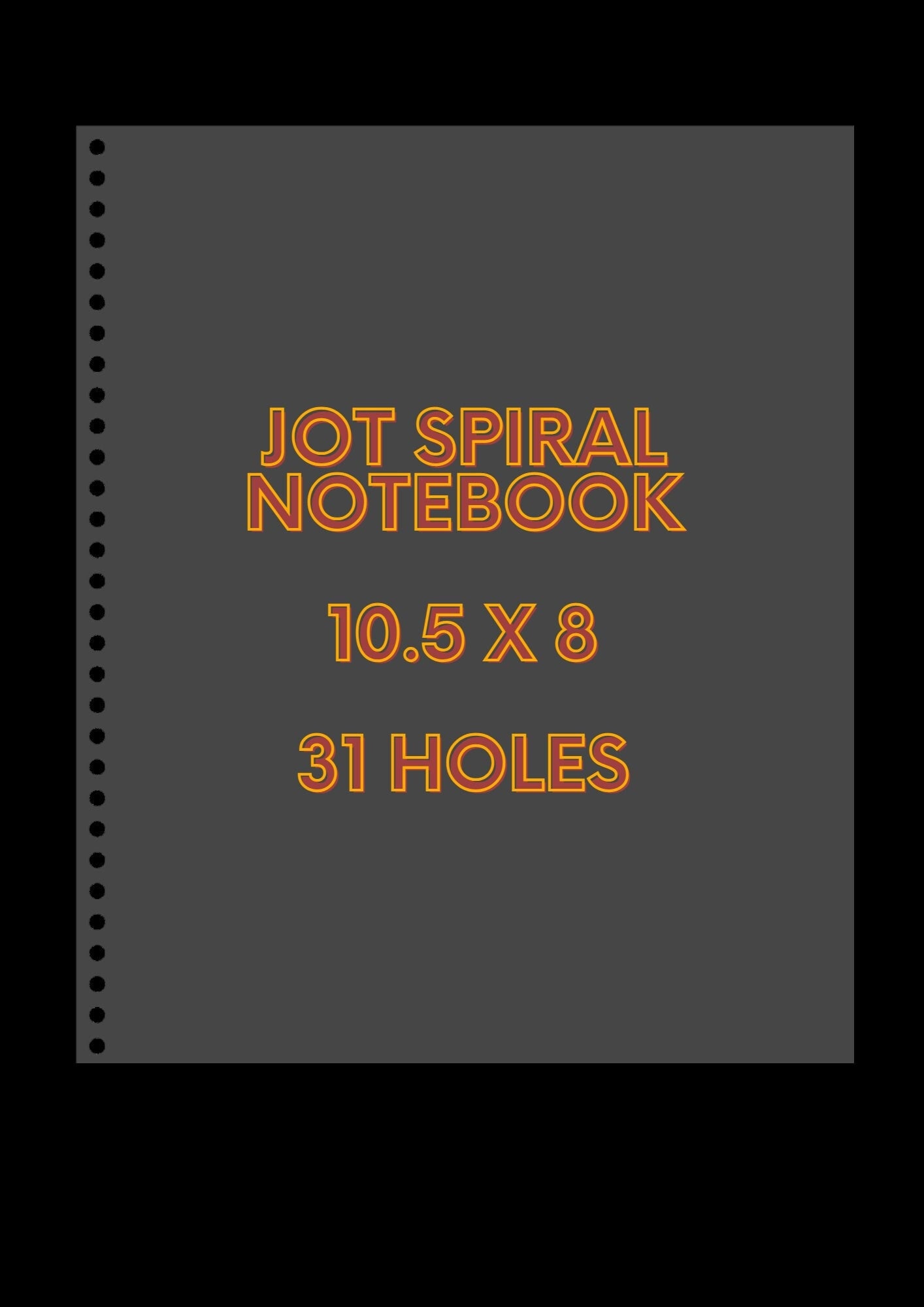 SVG Notebook Template | JOT 31-Hole Spiral Notebook Cover | 10.5” x 8” Digital Cut File for Cricut & Silhouette