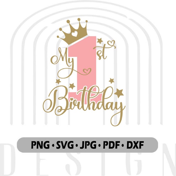 My 1st Birthday, Crown Tiara SVG, First Birthday Outline, Baby Birthday Svg, First Birthday Svg, Birthday Party Shirt, SVG Decorations