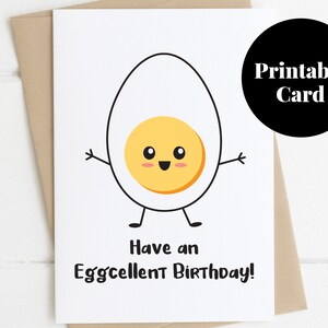 Feliz cumpleaños, cumpleaños Eggcellent, tarjeta imprimible, descarga instantánea, tarjeta de dibujos animados, tarjeta divertida, tarjeta de cumpleaños, tarjeta de juego de palabras