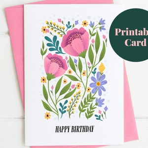 Afdrukbare kaart, verjaardagskaart, downloadbare kaart, Instant Download, thuis afdrukken, verjaardag, bloemen, bloemillustratie, bloemenkaart
