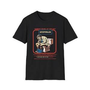 Sitzpinkler T-Shirt: German Word of the Day, Humorous Design