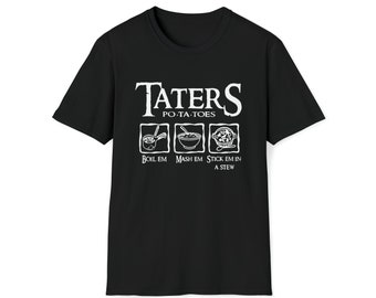 Taters  T-Shirt