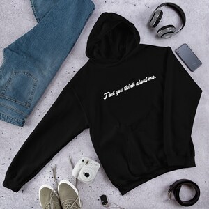 I bet you think about me, süßes trendy Sweatshirt, grafisches Sweatshirt, freches Mädchen Sweatshirt, Grafik Shirt, Mädchen Geschenk