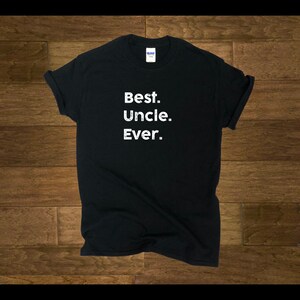 Uncle, Best Uncle Ever, Funcle, My Uncle Gift, Shirt Father&#39;s Day Gift, Men Funny Shirt, Uncle Birthday, Fun Uncle