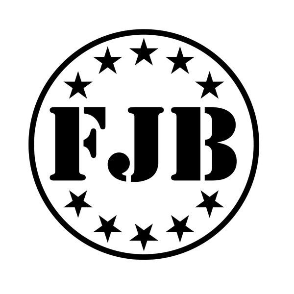 FJB Digital Download - .svg .pdf .png .eps .ai F Joe Biden Lets Go Brandon for Cricut Hobby Vinyl Sticker Cutting Machine
