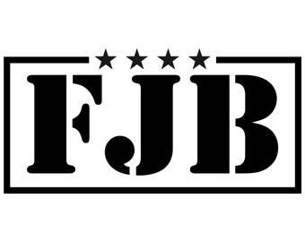 FJB Digital Download - .svg .pdf .png F Joe Biden Lets Go Brandon