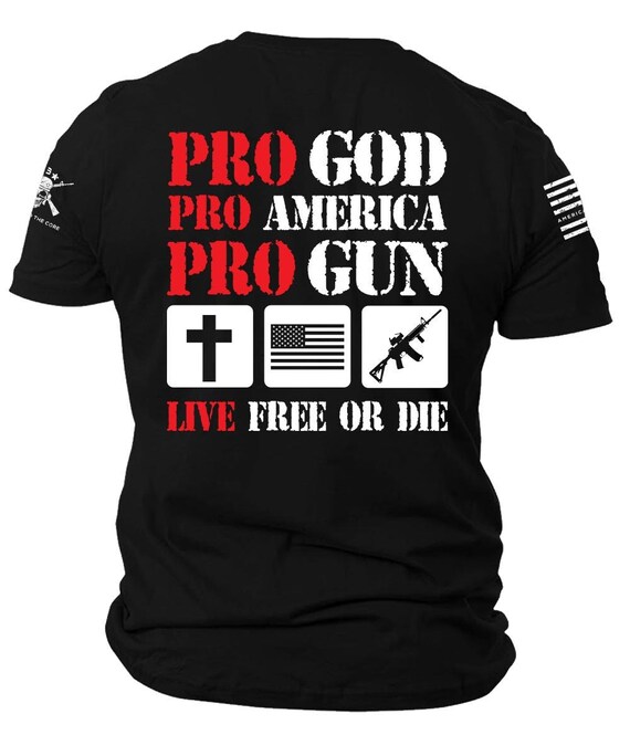 Pro God Pro America Pro Gun T-Shirt | Patriotic Unisex Tee