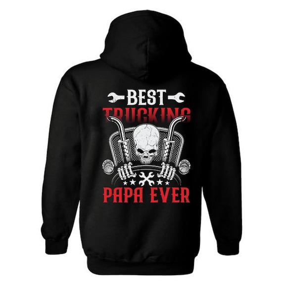 Best Trucking Papa Ever Hoodie | American Bad Ass Apparel