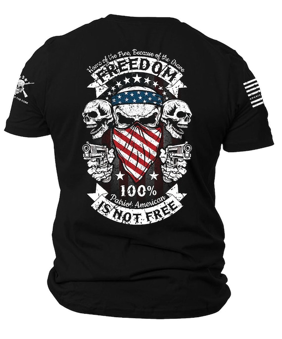 Freedom Is Not Free-Scull T-Shirt-American Bad Ass Original Crewneck-V-Neck