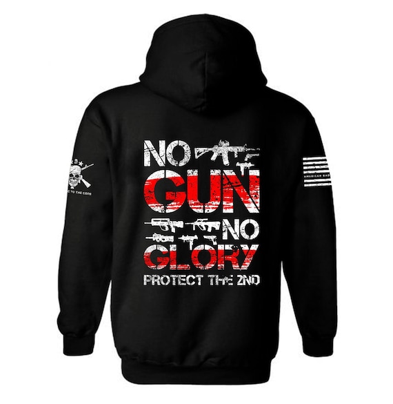 No Gun No Glory Hoodie | Patriotic 2nd Amendment Unisex Sweatshirt