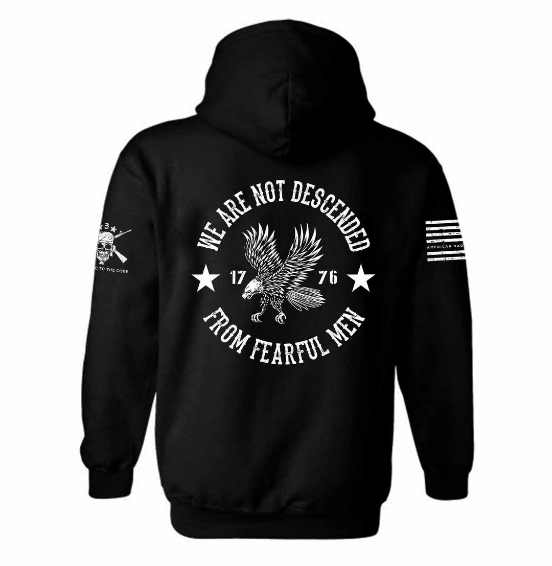 We Are Not Descended From Fearful Men Hoodie Since 1776 - Etsy