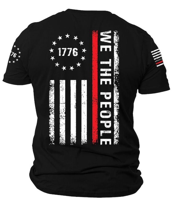 We The People T-Shirt | Thin Red Line American flag T-Shirt | 1776 We the People Shirt | Thin Red Line Hoodie | American flag 1776 T-Shirt